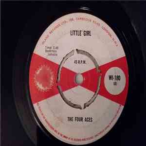 The Four Aces / The Clarendonians - Little Girl / Day Will Come