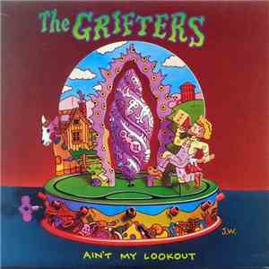 The Grifters - Ain't My Lookout