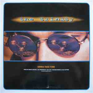 The Trinity  - Gonna Take Time