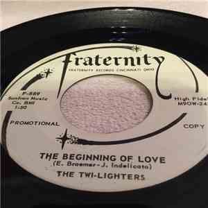 The Twi-Lighters - To Love In Vain / The Beginning Of Love