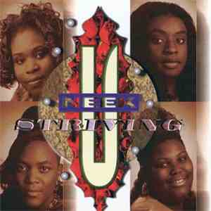 Uneek  - Striving