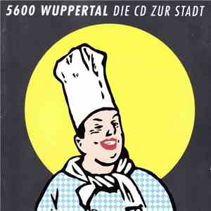 Various - 5600 Wuppertal (Die CD Zur Stadt)