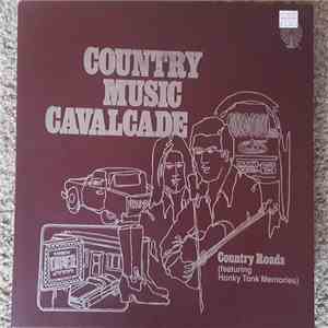 Various - Country Music Cavalcade - Country Roads