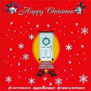 Various - Happy Christmas (2003 Autobacs Christmas Collection)