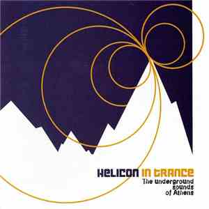 Various - Helicon In Trance - The Underground Sound Of Athens