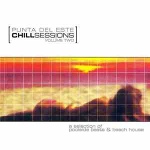 Various - Punta Del Este [Chillsessions] Volume Two