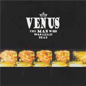 Venus , The Ensemble Musique Nouvelles, Renaud Lhoest - The Man Who Was Already Dead
