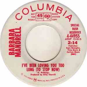 Barbara Mandrell - I've Been Loving You Too Long (To Stop Now)