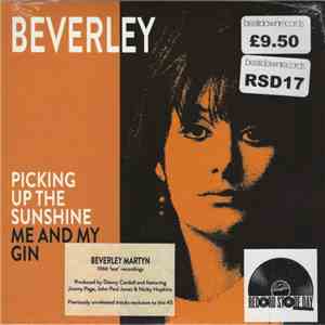 Beverley - Picking Up The Sunshine / Me And My Gin