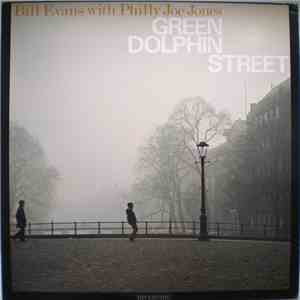 Bill Evans With Philly Joe Jones - Green Dolphin Street