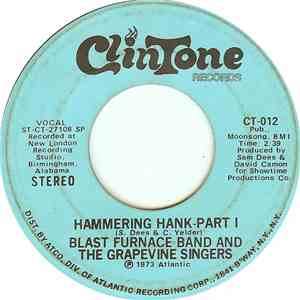 Blast Furnace Band And The Grapevine Singers - Hammering Hank
