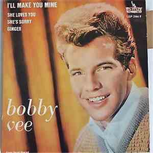 Bobby Vee - I'll Make You Mine