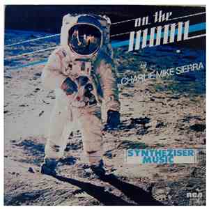 Charlie Mike Sierra - On The Moon