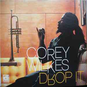 Corey Wilkes - Drop It