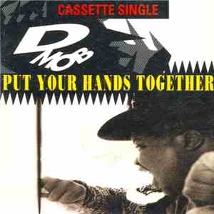 D Mob - Put Your Hands Together