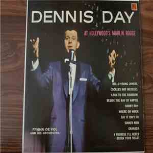 Dennis Day With Frank De Vol And His Orchestra - At Hollywood's Moulin Rouge