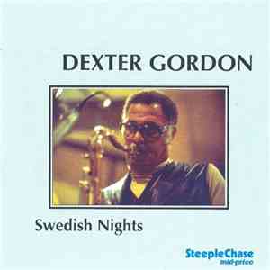 Dexter Gordon Quintet - Swedish Nights