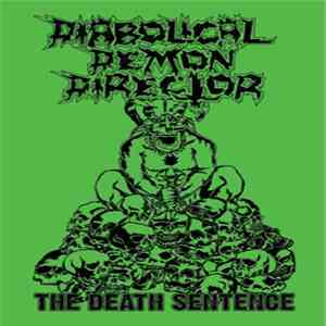 Diabolical Demon Director - The Death Sentence