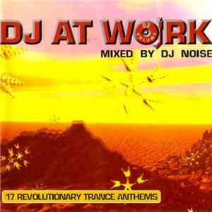 DJ Noise - DJ At Work Vol. 2