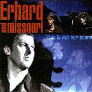 Erhard Grundl & Missouri - This Is Not Our Scene
