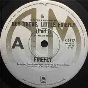 Firefly  - Hey There Little Firefly