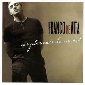 Franco De Vita - Simplemente La Verdad