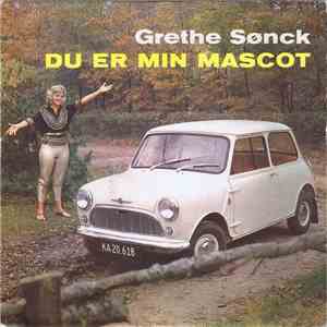 Grethe Sønck / Lisa Linn - Du Er Min Mascot