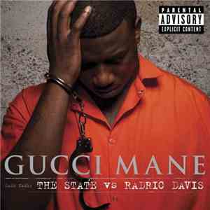 Gucci Mane - The State Vs Radric Davis