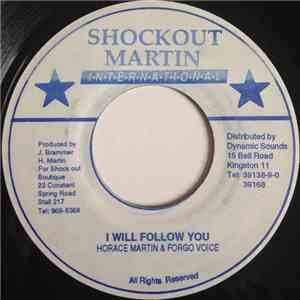 Horace Martin & Forgo Voice - I Will Follow You