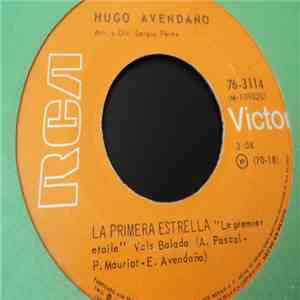 Hugo Avendaño - Eres El Amor / La Primera Estrella