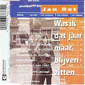 Jan Rot - Was Ik Dat Jaar Maar Blijven Zitten