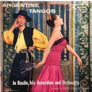 Jo Basile, His Accordion And Orchestra - Argentine Tangos