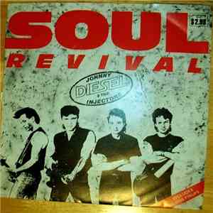 Johnny Diesel & The Injectors - Soul Revival