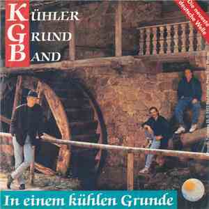 Kühler Grund Band - In Einem Kühlen Grunde