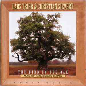 Lars Trier, Christian Sievert - The Bird In The Oak