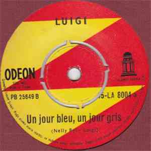 Luigi - Un Jour Bleu, Un Jour Gris / Pitie