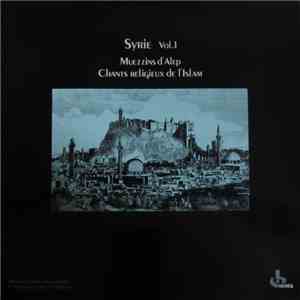 Muezzins D'Alep - Syrie Vol.1 - Chants Religieux De L'Islam