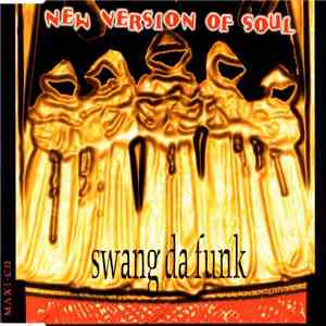 New Version Of Soul - Swang Da Funk
