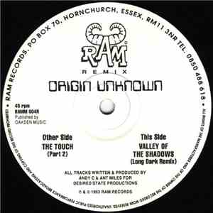 Origin Unknown - The Touch / Valley Of The Shadows (Remixes)