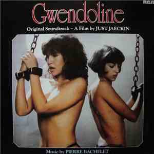 Pierre Bachelet - Gwendoline (Original Soundtrack)