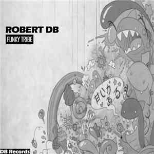 Robert DB - Funky Tribe