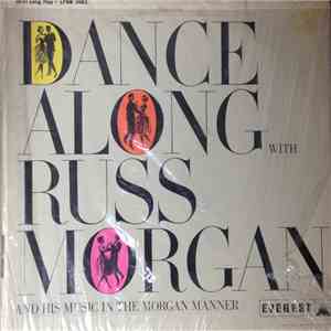 Russ Morgan And His Orchestra - Dance Along With Russ Morgan And His Music  ...