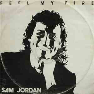 Sam Jordan - Feel My Fire