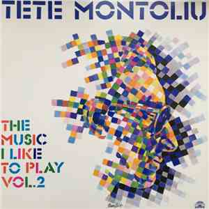 Tete Montoliu - The Music I Like To Play - Vol. 2