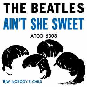The Beatles - Ain't She Sweet