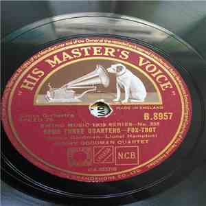 The Benny Goodman Quartet / Benny Goodman Trio - Opus Three Quarters / Suga ...