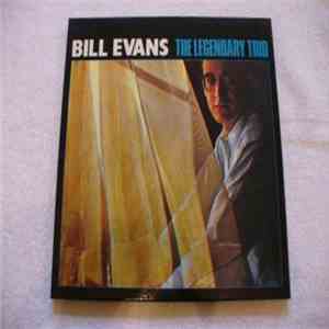 The Bill Evans Trio - The Legendary Trio