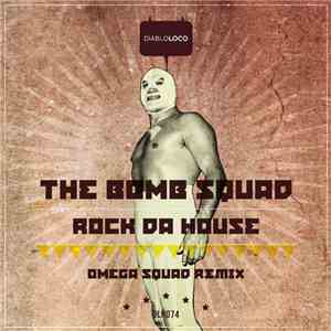 The Bomb Squad  - Rock Da House
