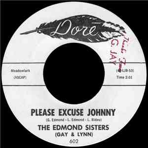 The Edmond Sisters (Gay & Lynn) - Please Excuse Johnny