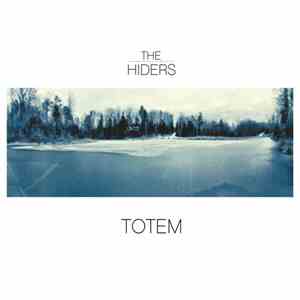 The Hiders - Totem